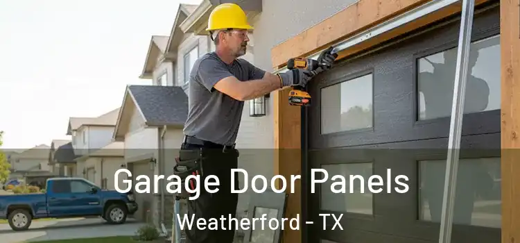  Garage Door Panels Weatherford - TX